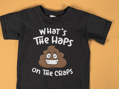 HAPS ON THE CRAPS - ONESIE BODYSUIT T-SHIRTS