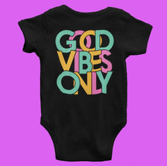 GOOD VIBES ONLY - MOTIVATIONAL TOPS